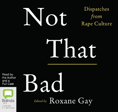Not That Bad - Roxane Gay