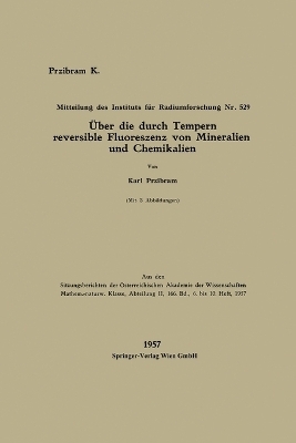 Über die durch Tempern reversible Fluoreszenz von Mineralien und Chemikalien