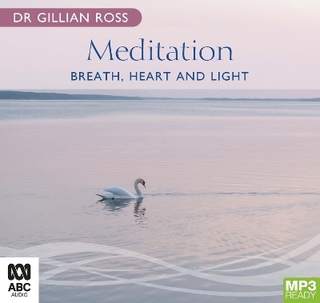 Meditation - Breath, Heart & Light