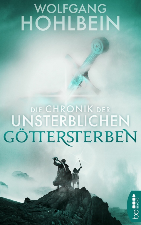 Die Chronik der Unsterblichen - G&ouml;ttersterben -  Wolfgang Hohlbein