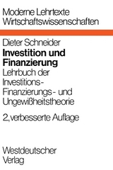 Investition und Finanzierung - Dieter Schneider
