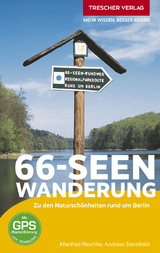 TRESCHER Reisef&uuml;hrer 66-Seen-Wanderung - Manfred Reschke,  Andreas Sternfeldt