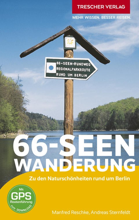 TRESCHER Reisef&uuml;hrer 66-Seen-Wanderung - Manfred Reschke,  Andreas Sternfeldt