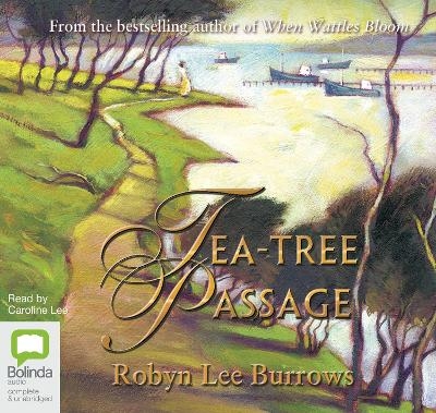 Tea-Tree Passage - Robyn Lee Burrows