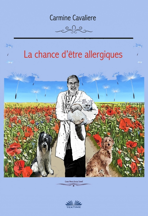 La Chance D''&ecirc;tre Allergiques ? -  Carmine Cavaliere