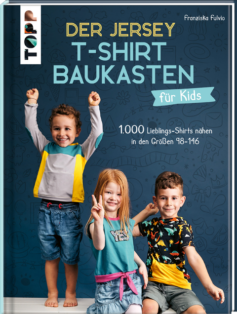Der Jersey-T-Shirt-Baukasten f&uuml;r Kids - Franziska Fulvio