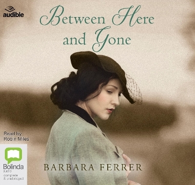 Between Here and Gone - Barbara Ferrer