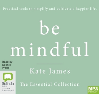 Be Mindful with Kate James