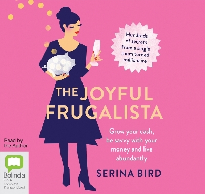 The Joyful Frugalista - Serina Bird