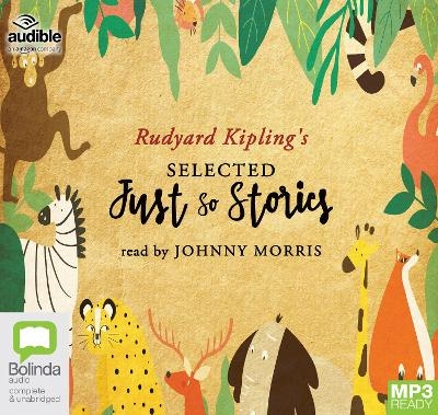 Selected Just So Stories - Rudyard Kipling