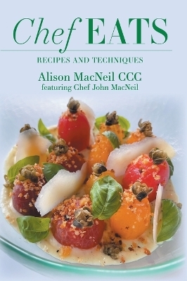 Chef Eats - Alison MacNeil