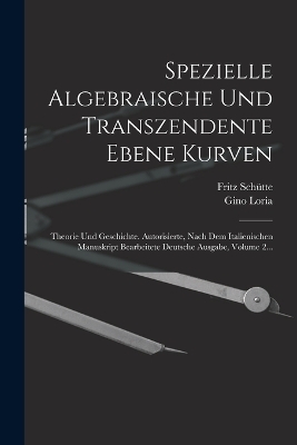Spezielle Algebraische Und Transzendente Ebene Kurven