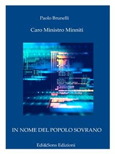 Caro Ministro Minniti - Dottor Paolo Brunelli