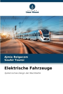 Elektrische Fahrzeuge - Ajmia Belgacem, Souhir Tounsi