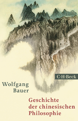 Geschichte der chinesischen Philosophie - Bauer, Wolfgang; Ess, Hans van
