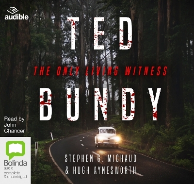 Ted Bundy - Stephen Michaud, Hugh Aynesworth