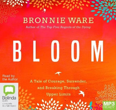 Bloom - Bronnie Ware