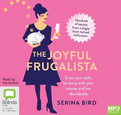 The Joyful Frugalista - Serina Bird