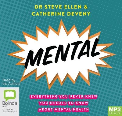 Mental - Steve Ellen, Catherine Deveny