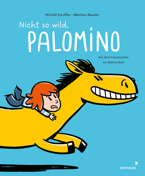 Nicht so wild, Palomino - Micha&euml;l Escoffier