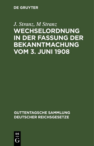 Wechselordnung in der Fassung der Bekanntmachung vom 3. Juni 1908