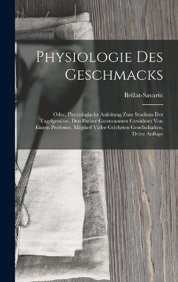 Physiologie Des Geschmacks
