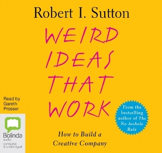 Weird Ideas That Work