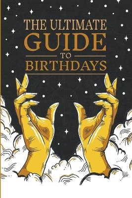 The Ultimate Guide to Birthdays - Compass Star