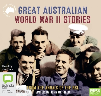 Great Australian World War II Stories - John Gatfield