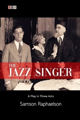 The Jazz Singer - Samson Raphaelson