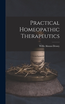Practical Homeopathic Therapeutics