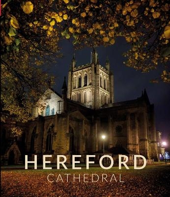 Hereford Cathedral -  Hereford Cathedral
