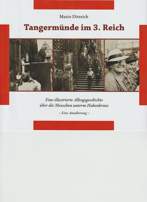 Tangerm&uuml;nde im 3. Reich - Mario Dittrich