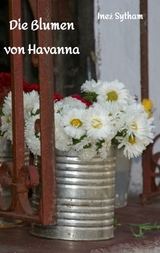 Die Blumen von Havanna - Ineź Sytham