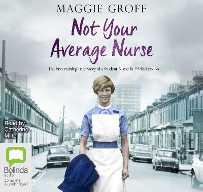 Not Your Average Nurse - Maggie Groff