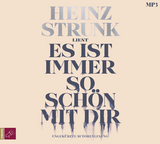 Es ist immer so sch&ouml;n mit dir - Heinz Strunk