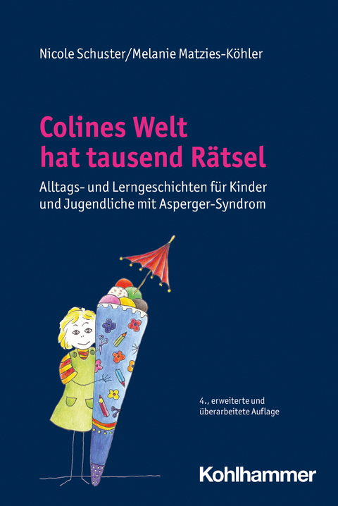 Colines Welt hat tausend R&auml;tsel - Nicole Schuster, Melanie Matzies-K&ouml;hler