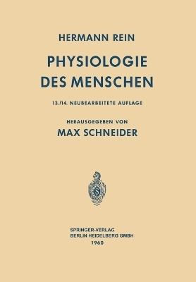Einf&uuml;hrung in die Physiologie des Menschen - Hermann Rein