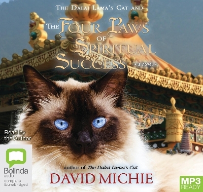 The Dalai Lama's Cat and the Four Paws of Spiritual Success - David Michie