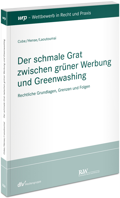 Der schmale Grat zwischen gr&uuml;ner Werbung und Greenwashing - Matondo Cobe, Peter Hense, Sebastian Laoutoumai
