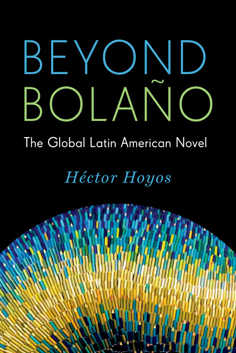 Beyond Bolaño - Héctor Hoyos