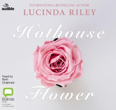 Hothouse Flower - Lucinda Riley