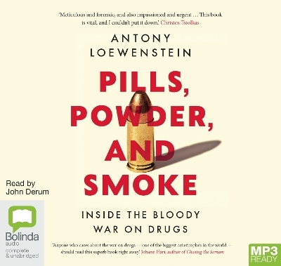 Pills, Powder and Smoke - Antony Loewenstein