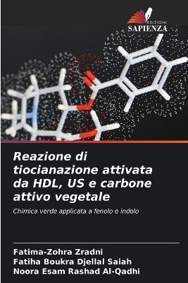 Reazione di tiocianazione attivata da HDL, US e carbone attivo vegetale - Fatima-Zohra Zradni, Fatiha Boukra Djellal Saiah, Noora Esam Rashad Al-Qadhi