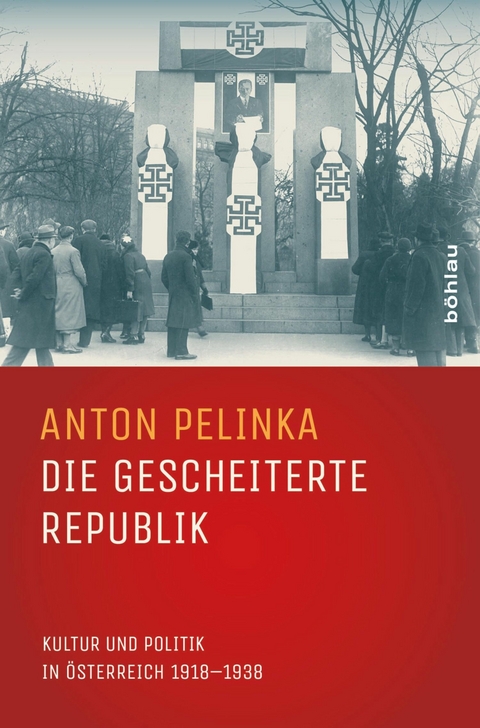 Die gescheiterte Republik - Anton Pelinka