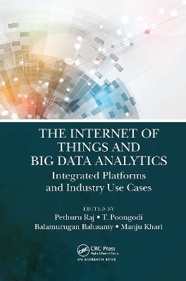 The Internet of Things and Big Data Analytics - 