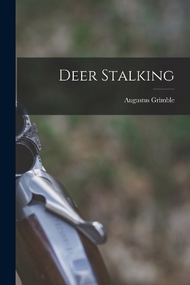 Deer Stalking
