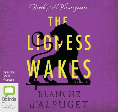 The Lioness Wakes - Blanche D'alpuget