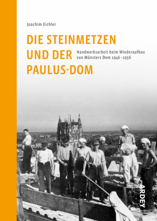 Die Steinmetzen und der Paulus-Dom