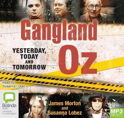 Gangland Oz - James Morton, Susanna Lobez